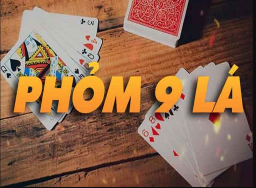 Cách Chơi Phỏm 9 Cây Đổi Vận, Làm Giàu Nhanh Chóng