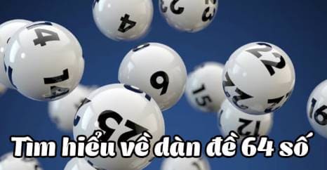 Dàn Đề 64 Số 68gamebai – Bí Quyết Chọn Số Chuẩn Xác Nhất