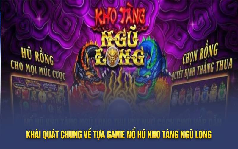 Kho Tàng Ngũ Long 68gamebai