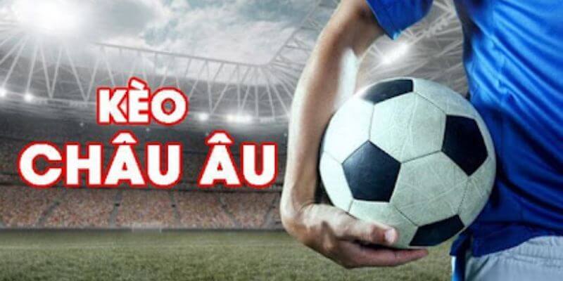 Ví dụ minh họa chuẩn xác về kèo cược châu Âu