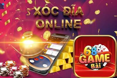 Xóc Đĩa 68gamebai – Mang Đến Ngàn Phần Thưởng Giá Trị Cho Bạn